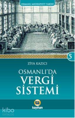 Osmanlıda Vergi Sistemi Osmanlı Medeniyeti Tarihi 5 - 1