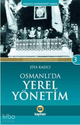 Osmanlıda Yerel Yönetim - 1