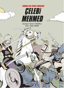 Osmanlının İkinci Kurucusu Çelebi Mehmed (Ciltli) - 1