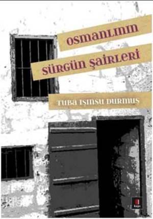 Osmanlının Sürgün Şairleri - 2
