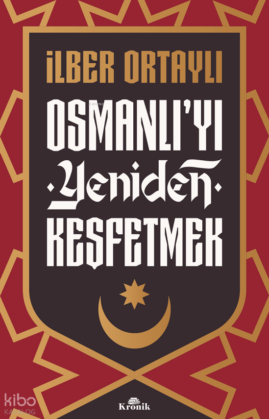 Osmanlıyı Yeniden Keşfetmek - 2