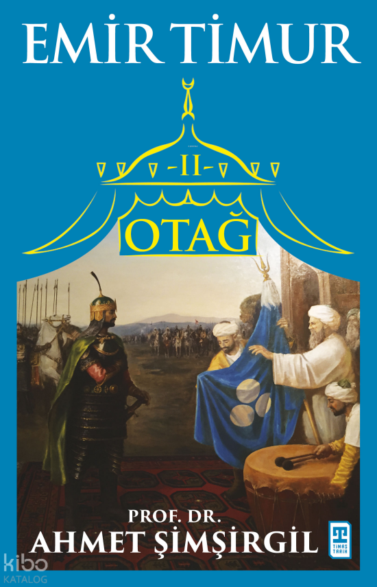 Otağ II - Emir Timur - 1