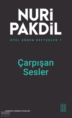 Otel Gören Defterler 1 Çarpışan Sesler - 1