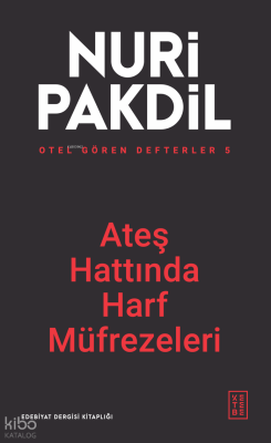 Otel Gören Defterler 5 Ateş Hattında Harf Müfrezeleri - 1