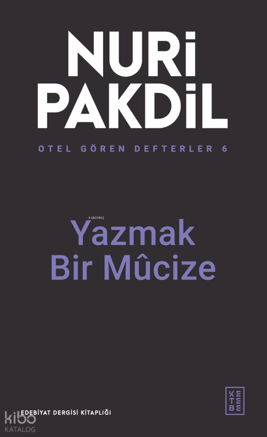 Otel Gören Defterler 6 Yazmak Bir Mûcize - 1