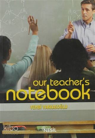 Our Teachers Notebook - 1