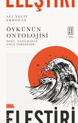 Öykünün OntolojisiÖykü, Yazılmadan Önce Nerededir? - 1