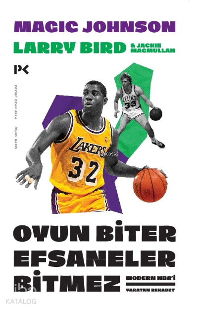 Oyun Biter Efsaneler Bitmez Modern NBAi Yaratan Rekabet Larry Bird ve Magic Johnson - 1