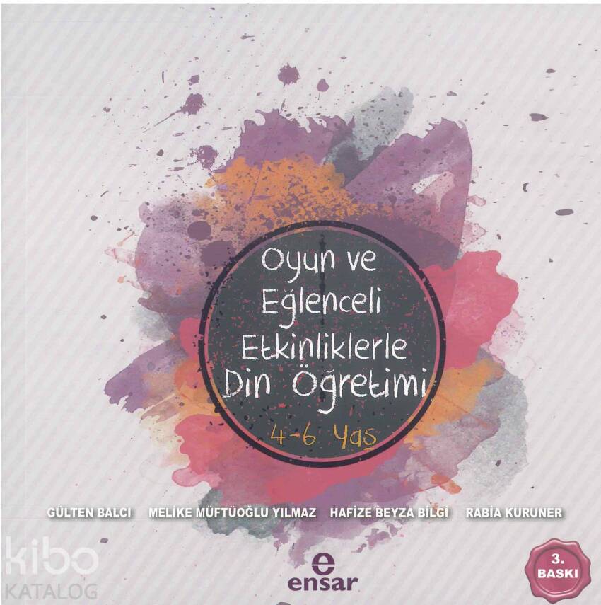 Oyun ve Eğlenceli Etkinliklerle Din Öğretimi 4-6 Yaş - 2
