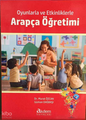 Oyunlarla ve Etkinliklerle Arapça Öğretimi - 1