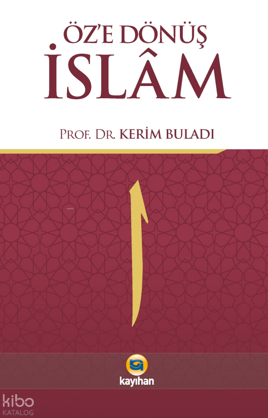 Öze Dönüş İslam - 1