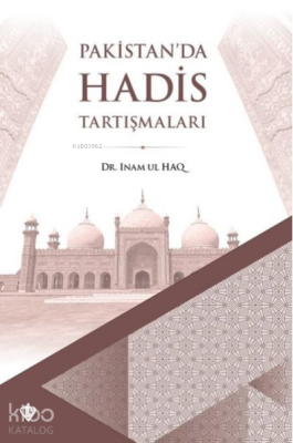 Pakistanda Hadis Tartışmaları - 2