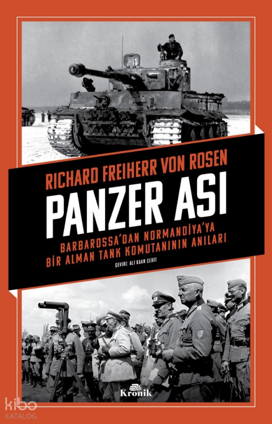 Panzer AsıBarbarossa’dan Normandiya’ya Bir Alman Tank Komutanının Anıları - 1