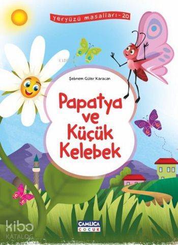Papatya ve Küçük Kelebek Yeryüzü Masalları - 20 - 1