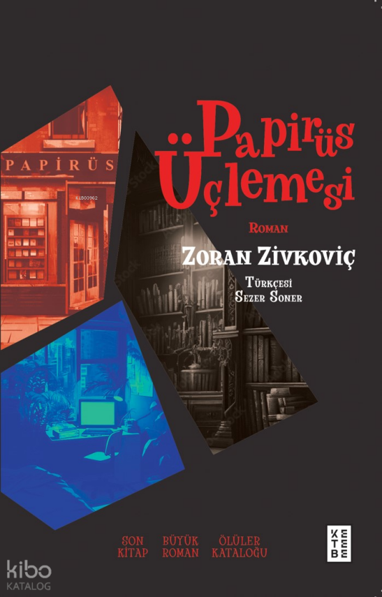 Papirüs ÜçlemesiSon Kitap, Büyük Roman, Ölüler Kataloğu - 1