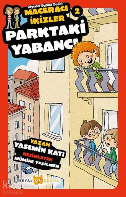Parktaki Yabancı - Maceracı İkizler 2 - Beyan Çocuk