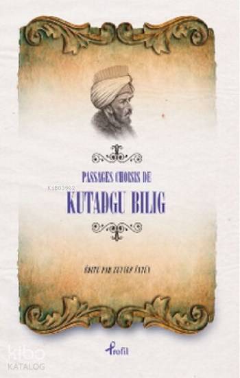 Passages Choisis de Kutadgu Bilig - 2
