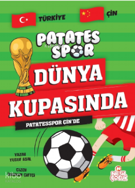 Patatesspor Çin’dePatatesspor Dünya Kupasında - 1