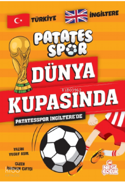 Patatesspor İngiltere’dePatatesspor Dünya Kupasında - 1