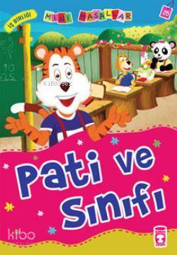 Pati ve Sınıfı Mini Masallar - 1