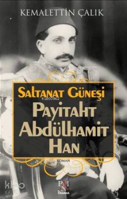 Payitaht Abdülhamit Han Saltanat Güneşi - 2