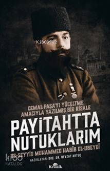 Payitahtta Nutuklarım Cemal Paşayı Yüceltme Amacıyla Yazılmış Bir Risale - 2