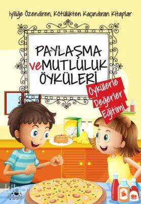 Paylaşma ve Mutluluk Öyküleri - 2