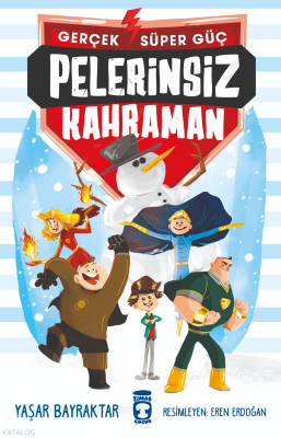 Pelerinsiz Kahraman - Gerçek Süper Güç - 2