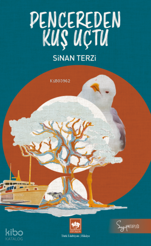 Pencereden Kuş uçtu - 1