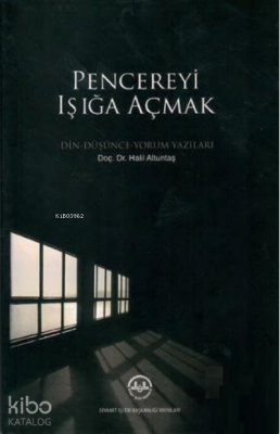 Pencereyi Işığa Açmak - 1