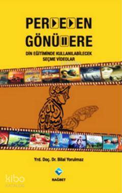 Perdeden Gönüllere Din Eğitiminde Kullanılabilecek Seçme Videolar - 2