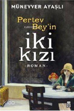 Pertev Beyin İki Kızı - 2