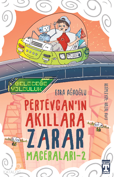 Pertevcanın Akıllara Zarar Maceraları – 2 Geleceğe Yolculuk - 1