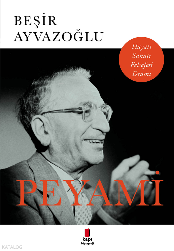 Peyami Hayatı Sanatı Felsefesi Dramı - 1