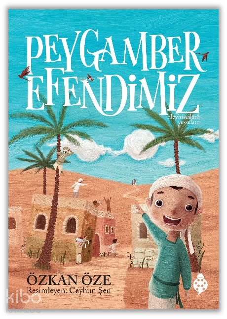Peygamber Efendimiz - 1