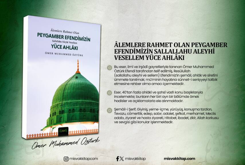 Peygamber (S.A.V.) Efendimizin Yüce Ahlakı (CEP BOY) - 15