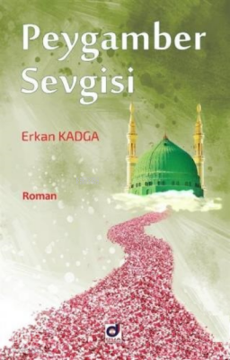 Peygamber Sevgisi - Dua Yayıncılık