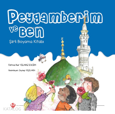 Peygamberim ve Ben Şiirli Boyama Kitabı - 2