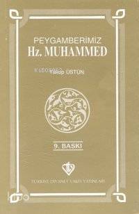 Peygamberimiz Hz. Muhammed - 1