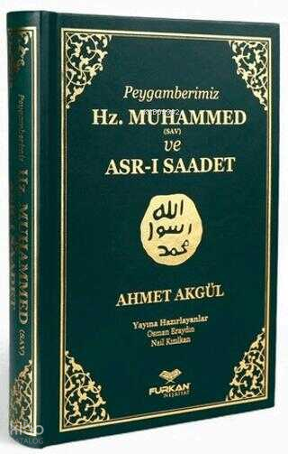 Peygamberimiz Hz. Muhammed (sav) ve Asr-ı Saadet Kitabı (Ciltli) - 1