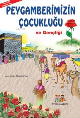 Peygamberimizin Çocukluğu ve Gençliği 7 Yaş ve Üstü - 1