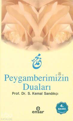 Peygamberimizin Duaları - 1