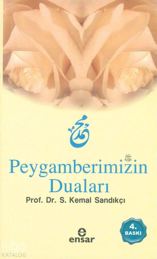 Peygamberimizin Duaları - 1