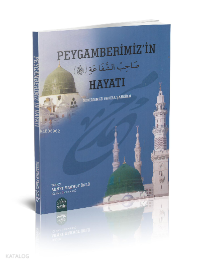 Peygamberimizin Hayatı - 2