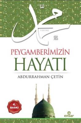 Peygamberimizin Hayatı - 2