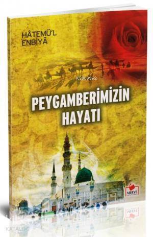 Peygamberimizin Hayatı (Dergi Boy) - 2