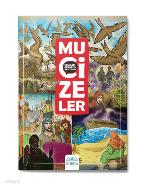 Peygamberimizin Hayatından Mucizeler - 2