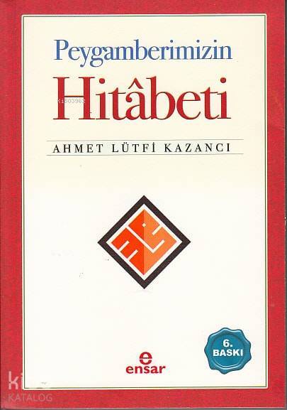 Peygamberimizin Hitabeti - 2