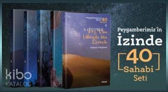 Peygamberimizin İzinde 40 Sahabi Seti 40 Kitap (Kutulu) - 1