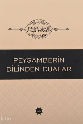 Peygamberin Dilinden Dualar - 2
